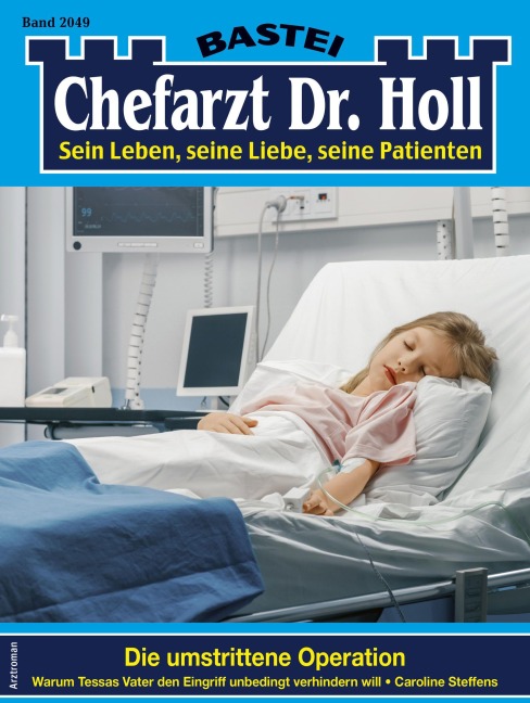 Chefarzt Dr. Holl 2049 - Caroline Steffens