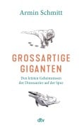 Cover-Bild zum Titel 'Großartige Giganten' von 'Armin Schmitt'
