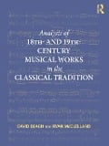 Cover-Bild zum Titel 'Analysis of 18th- and 19th-Century Musical Works in the Classical Tradition' von 'David Beach, Ryan Mcclelland'