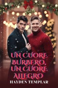 Cover-Bild zum Titel 'Un Cuore Burbero, Un Cuore Allegro' von 'Hayden Templar'