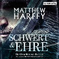 Schwert und Ehre - Matthew Harffy