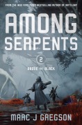 Cover-Bild zum Titel 'Among Serpents' von 'Marc J Gregson'