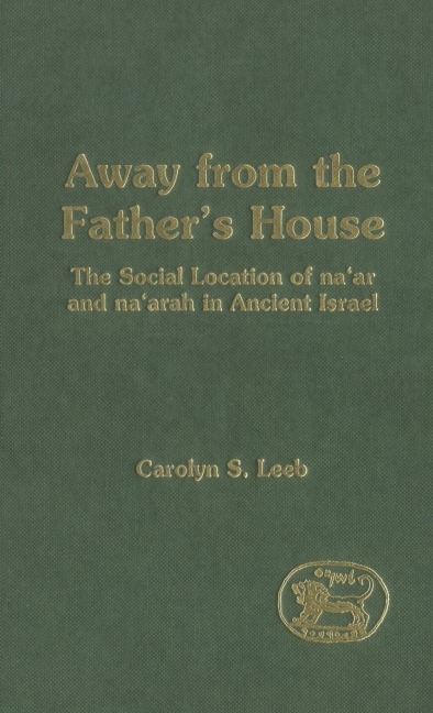 Away from the Father's House - Carolyn S. Leeb