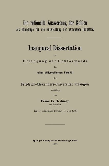 Die rationelle Auswertung der Kohlen als Grundlage für die Entwicklung der nationalen Industrie - Franz Erich Junge