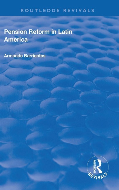 Pension Reform in Latin America - Armando Barrientos