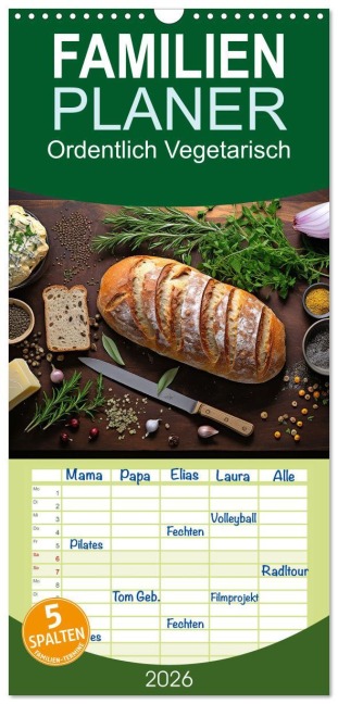 Familienplaner 2026 - Ordentlich Vegetarisch mit 5 Spalten (Wandkalender, 21 x 45 cm) CALVENDO - Kerstin Waurick