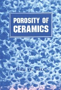 Cover-Bild zum Titel 'Porosity of Ceramics' von 'Roy W. Rice'