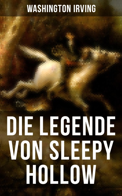 Die Legende Von Sleepy Hollow - Washington Irving