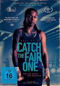 Catch the Fair One - Von der Beute zum Raubtier - Josef Kubota Wladyka, Kali Reis, Nathan Halpern