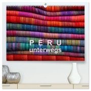 Cover-Bild zum Titel 'Peru - unterwegs (hochwertiger Premium Wandkalender 2026 DIN A2 quer), Kunstdruck in Hochglanz' von 'Volkmar Gorke'