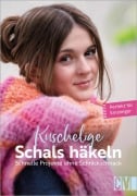 Cover-Bild zum Titel 'Kuschelige Schals häkeln' von 'Karoline Hoffmeister, Dagmar Bily, Florence Hoogland, Sabine Ruf'