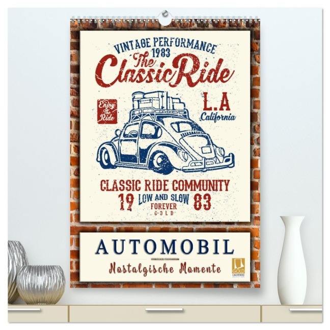 Automobil - nostalgische Momente (hochwertiger Premium Wandkalender 2027 DIN A2 hoch), Kunstdruck in Hochglanz - Peter Roder