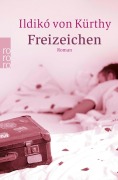 Cover-Bild zum Titel 'Freizeichen' von 'Ildikó von Kürthy'