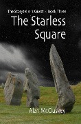 Cover-Bild zum Titel 'The Starless Square (The Storyteller's Quest, #3)' von 'Alan Mccluskey'