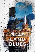 Cover-Bild zum Titel 'Glaslandblues' von 'Thomas Bäumler'