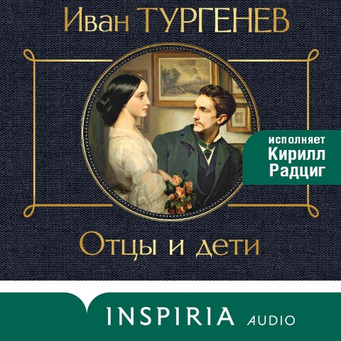 Otcy i deti - Ivan Turgenev