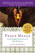 Cover-Bild zum Titel 'Peace Meals' von 'Anna Badkhen'