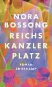 Cover-Bild zum Titel 'Reichskanzlerplatz' von 'Nora Bossong'