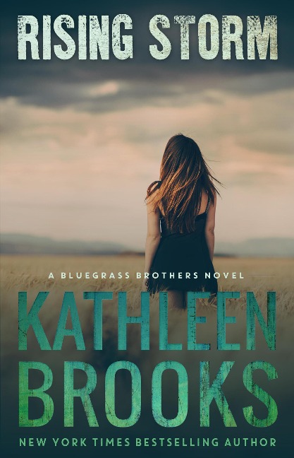 Rising Storm (Bluegrass Brothers, #2) - Kathleen Brooks