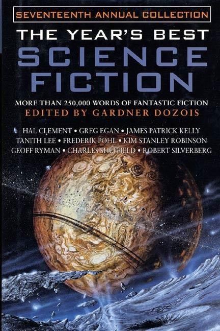 The Year's Best Science Fiction: Seventeenth Annual Collection - 
