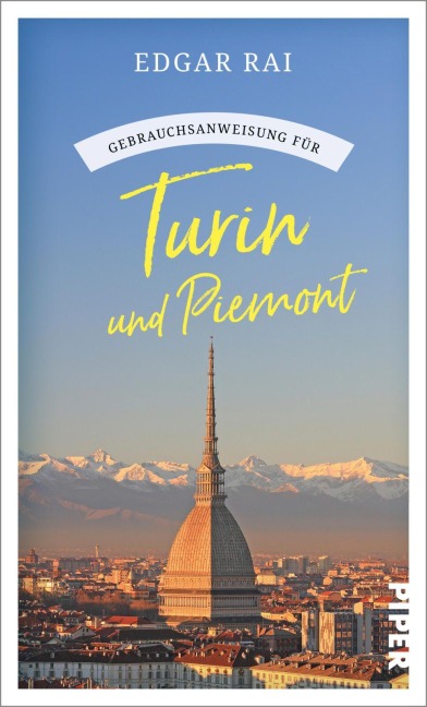 Gebrauchsanweisung für Turin und Piemont - Edgar Rai