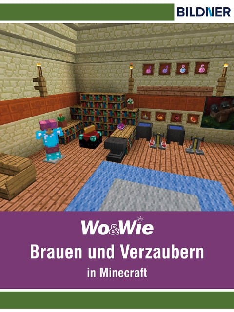 Brauen und Verzaubern in Minecraft - Julian Bildner