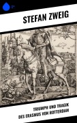 Cover-Bild zum Titel 'Triumph und Tragik des Erasmus von Rotterdam' von 'Stéphane Zweig'