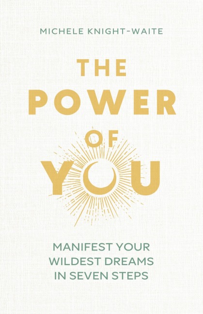 The Power of You - Michele Knight-Waite