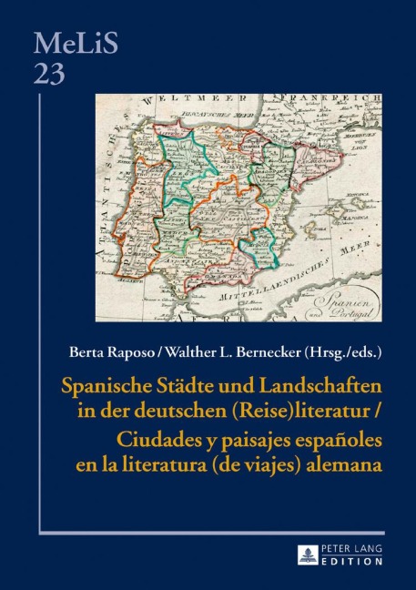 Spanische Städte und Landschaften in der deutschen (Reise)Literatur / Ciudades y paisajes españoles en la literatura (de viajes) alemana - 