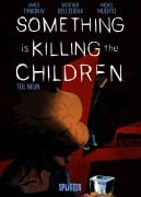 Cover-Bild zum Titel 'Something is killing the Children. Band 9' von 'James Tynion IV.'