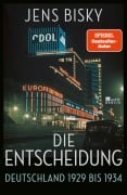 Cover-Bild zum Titel 'Die Entscheidung' von 'Jens Bisky'