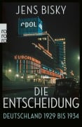 Cover-Bild zum Titel 'Die Entscheidung' von 'Jens Bisky'