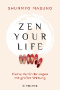 Cover-Bild zum Titel 'Zen your life' von 'Shunmyo Masuno'