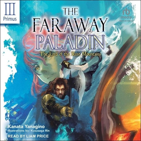 The Faraway Paladin: Volume Three Primus - Kanata Yanagino