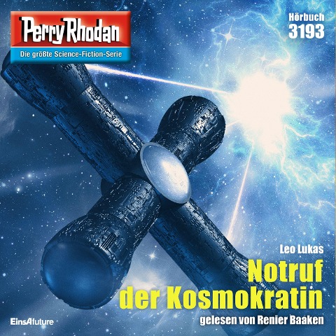 Perry Rhodan 3193: Notruf der Kosmokratin - Leo Lukas