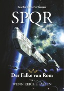 Cover-Bild zum Titel 'SPQR - Der Falke von Rom' von 'Sascha Rauschenberger'