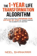 Cover-Bild zum Titel 'The 1-Year Life Transformation Algorithm' von 'Neel Shankara'