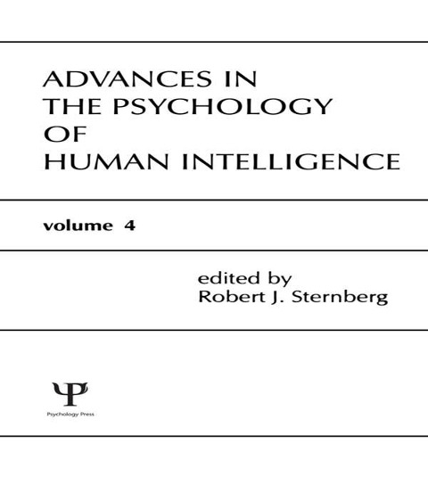 Advances in the Psychology of Human Intelligence - 