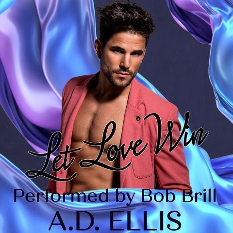 Let Love Win Lib/E - A. D. Ellis