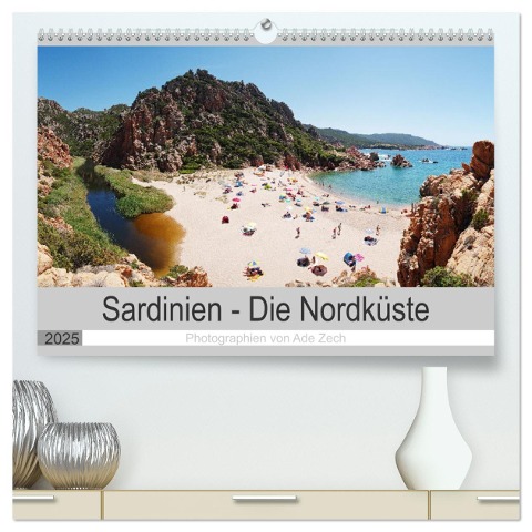 Sardinien ¿ Die Nordküste (hochwertiger Premium Wandkalender 2025 DIN A2 quer), Kunstdruck in Hochglanz - Ade Zech
