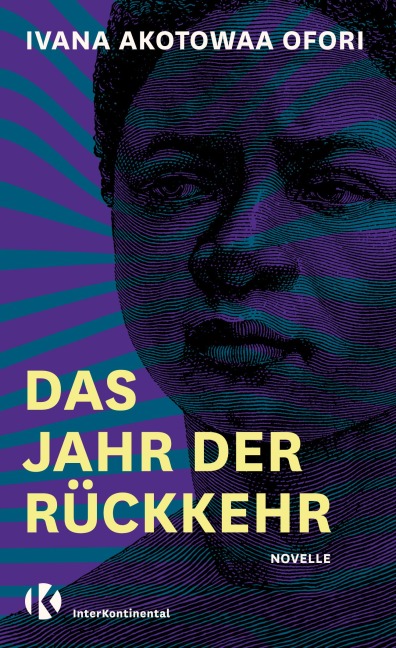 Das Jahr der Rückkehr - Ivana Akotowaa Ofori