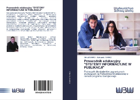 Przewodnik edukacyjny "SYSTEMY INFORMACYJNE W PUBLIKACJI" - Mikhail Ivanko, Aleksander Ivanko