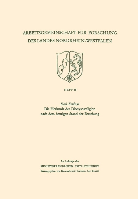 Die Herkunft der Dionysosreligion nach dem heutigen Stand der Forschung - Karl Kerényi