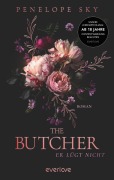 Cover-Bild zum Titel 'The Butcher - Er lügt nicht' von 'Penelope Sky'