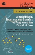 Cover-Bild zum Titel 'Algorithmique, Structures des Données et Programmation Pascal et C++ Tome 2' von 'Serigne Bira Gueye'
