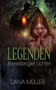 Cover-Bild zum Titel 'Legenden 7' von 'Dana Müller'