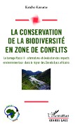 Cover-Bild zum Titel 'Conservation de la biodiversité en zone de conflits' von 'Katcho Karume'