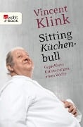 Sitting Küchenbull - Vincent Klink