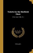 Tickets for the Sheffield Choir - Edith Lowell