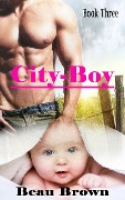Cover-Bild zum Titel 'City Boy (Red Sky, Texas, #3)' von 'Beau Brown'